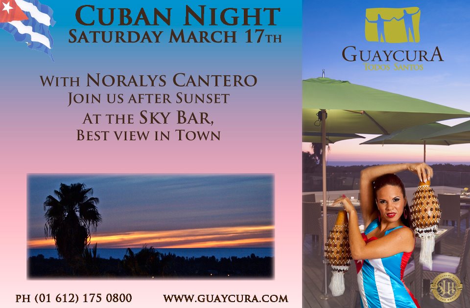 Hotel Guaycura Cuban night with Noralys Cantero, Todos Santos, Baja, Mexico