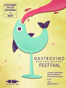 Gastrovino Festival, Todos Santos, Baja, Mexico